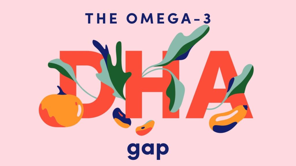 The Omega-3 DHA Gap